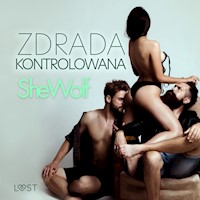 Zdrada kontrolowana – opowiadanie erotyczne - – Shewolf - ebook + audiobook