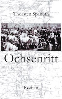 Ochsenritt - Thorsten Spanuth - ebook