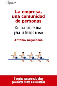 La empresa, una comunidad de personas - Antonio Argandoña - ebook