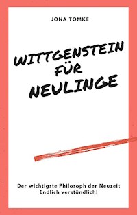 Wittgenstein für Neulinge - Jona Tomke - ebook