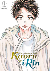 Kaoru i Rin. Rozkwitając z tobą #9 - Saka Mikami - książka