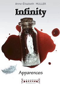 Infinity - tome 1 - Anne-Élisabeth Muller - ebook