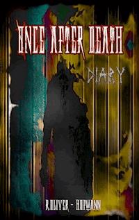 Once After Death: Diary - R. Olivèr Hofmann - ebook