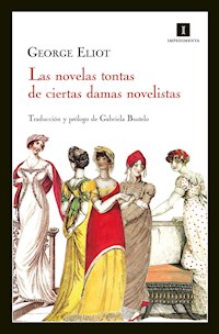Las novelas tontas de ciertas damas novelistas - George Eliot - ebook