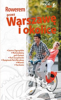 Rowerem przez Warszawę i okolicę - Więch Marek - książka