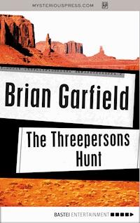 The Threepersons Hunt - Brian Garfield - ebook