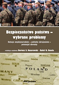 Bezpieczeństwo państwa - wybrane problemy. -  - książka