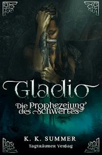 Gladio - K. K. Summer - ebook
