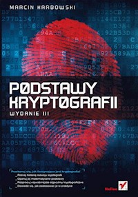 Podstawy kryptografii - Karbowski Marcin - książka