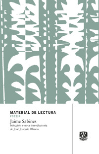Material de lectura. Jaime Sabines - Jaime Sabines - ebook