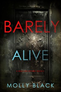 Barely Alive (A Tessa Flint FBI Suspense Thriller—Book 5) - Molly Black - ebook