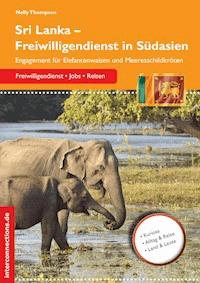 Sri Lanka - Freiwilligendienst in Südasien - Nelly Thompson - ebook