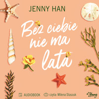 Bez ciebie nie ma lata. Lato. Tom 2 - Jenny Han - ebook + audiobook