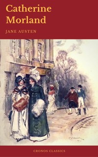 Catherine Morland (Cronos Classics) - Jane Austen  - ebook