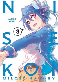 NISEKOI: Miłość na niby. Tom 3 - Naoshi Komi - książka
