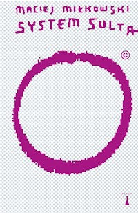 System Sulta - Miłkowski Maciej - książka