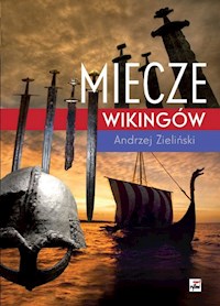 Miecze wikingów - Andrzej Zieliński - książka