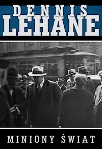 Miniony świat - Dennis Lehane - książka