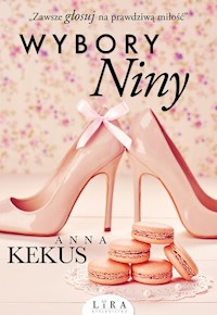 Wybory Niny - Anna Kekus - ebook + audiobook + książka