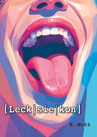 (Leck|sie|kon) - Katja Butt - ebook