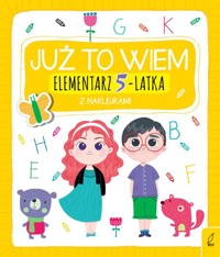 Już to wiem Elementarz 5-latka z naklejkami - Borecka Katarzyna - książka