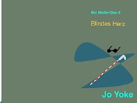 Blindes Herz - Jo Yoke - ebook