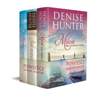 Pakiet Powieści Denise Hunter. Jeśli zostaniesz / Kochaj i pisz / Miłość bez scenariusza - Denise Hunter - książka