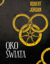 Oko Świata. Cykl Koło Czasu. Tom 1 - Robert Jordan - książka