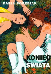 Koniec świata - Porębiak Daria - książka