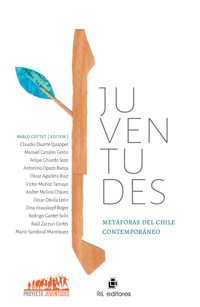 Juventudes: metáforas del Chile contemporáneo - Pablo Cotett - ebook