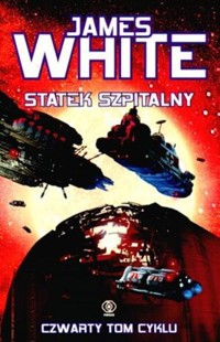 Szpital kosmiczny (4). Statek szpitalny - James White - ebook