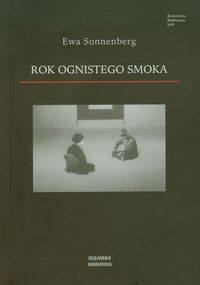 Rok ognistego smoka - Sonnenberg Ewa - książka