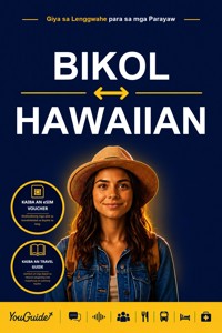 The Language Guide for Travelers - Bikol to Hawaiian - YouGuide - ebook