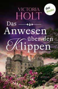 Das Anwesen über den Klippen - Victoria Holt - ebook