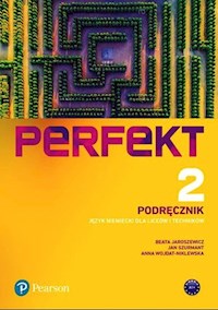 Perfekt 2 Język niemiecki Podręcznik  + CDmp3 + kod (Interaktywny podręcznik + Interaktywny zeszyt ćwiczeń) - Jaroszewicz Beata, Szurmant Jan, Wojdat-Niklewska Anna - książka