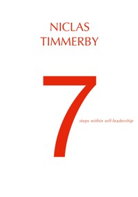 7 steps within self-leadership - Niclas Timmerby - ebook