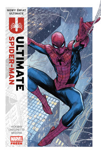 Nowy świat Ultimate. Ultimate Spider-Man. Tom 1 - Jonathan Hickman, Marco Checchetto, David Messina - książka