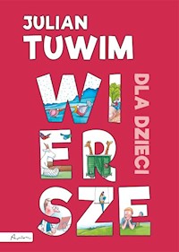 Julian Tuwim Wiersze dla dzieci - Julian Tuwim - książka
