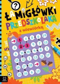 Łamigłówki przedszkolaka z wiewiórką od 5 lat - Bator Agnieszka - książka