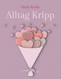 Alltag Kripp - Horst Krebs - ebook