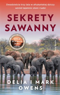 Sekrety sawanny - Owens Mark, Owens Delia - książka
