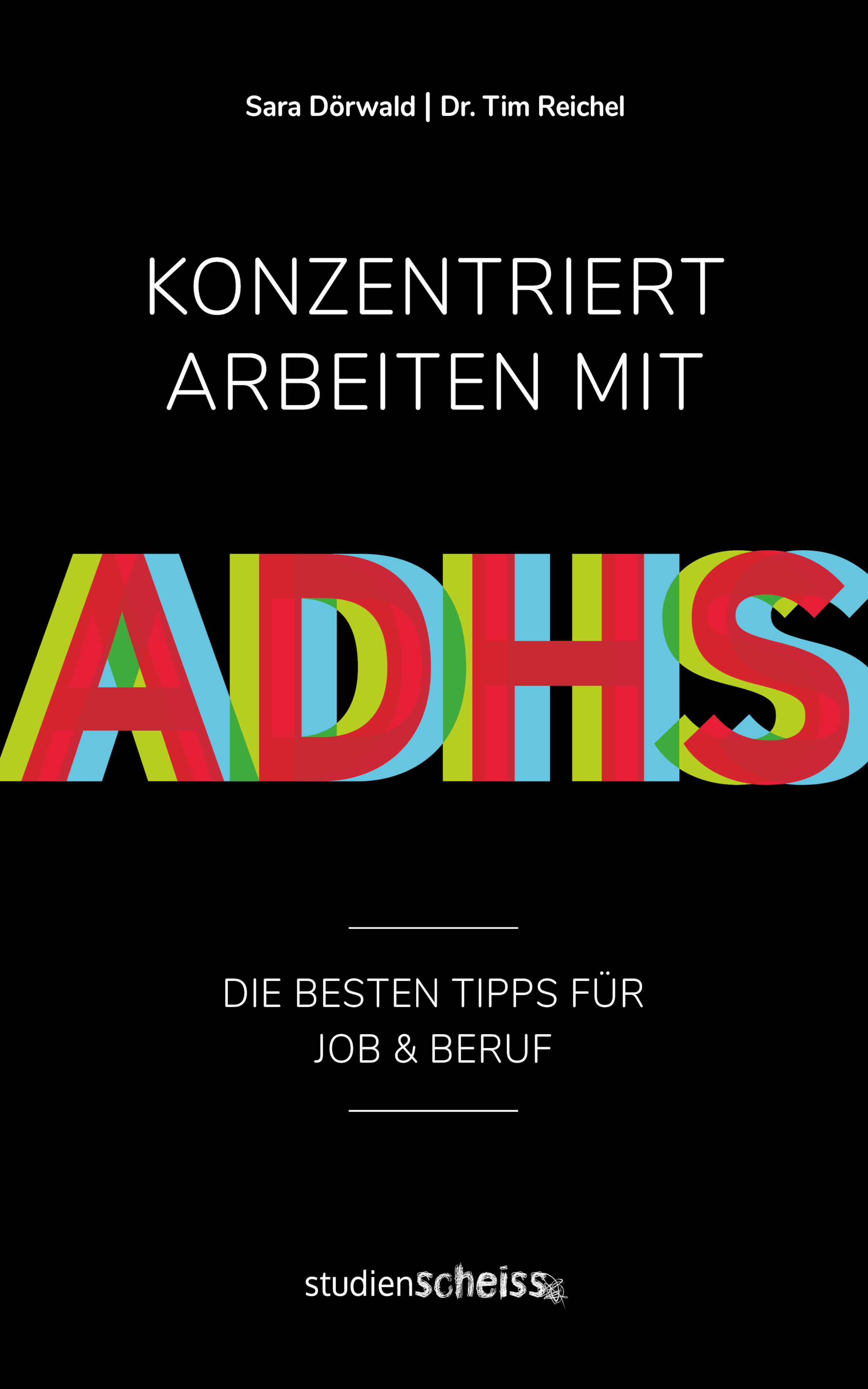 Konzentriert arbeiten mit ADHS