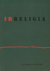 Irreligia - Babiński Jarosław - książka