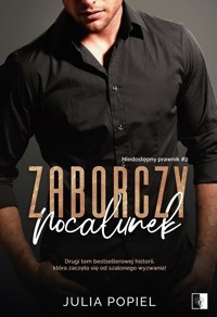 Zaborczy pocałunek. Seria Niedostępny prawnik. Tom 2 - Julia Popiel - ebook + audiobook + książka