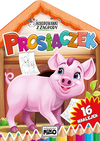 Prosiaczek. Kolorowanki z zagrody - Artur Rajch - książka