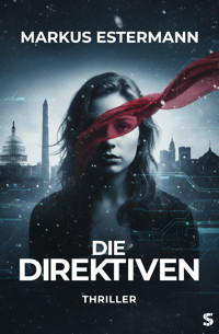 Die Direktiven - Markus Estermann - ebook