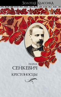 Крестоносцы - Генрик Сенкевич - ebook