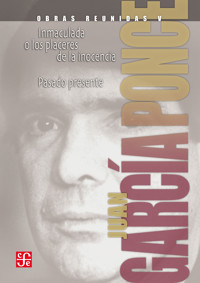 Obras reunidas, V. Novelas - Juan García Ponce - ebook