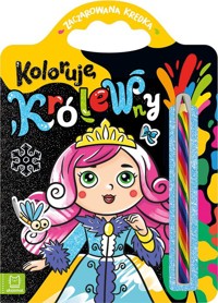 Koloruję królewny Zaczarowana kredka - Podgórska Anna - książka