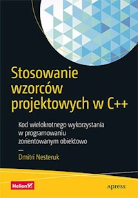 Stosowanie wzorców projektowych w C++ - Nesteruk Dmitri - książka